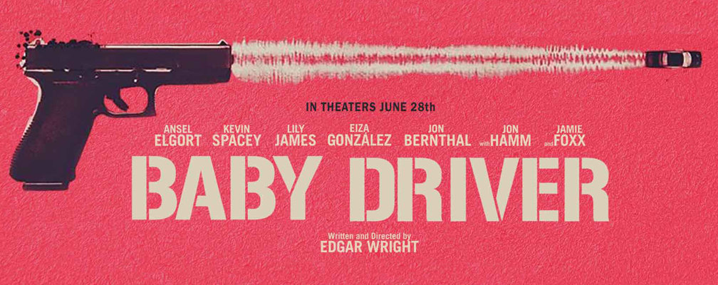Promo banner for Baby Driver