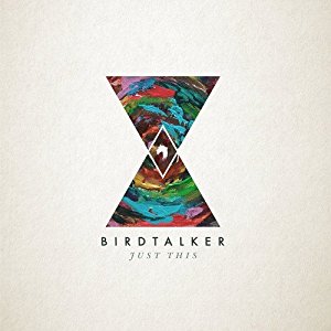 Cover of Birdtalker's EP "Just This"